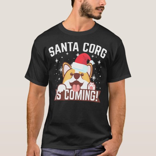 サンタコーギー来る クリスマスコーギー Tシャツ (正面)