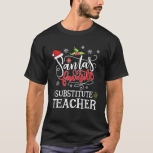 サンタス代替お気に入りの先生クリスマスパーツ Tシャツ