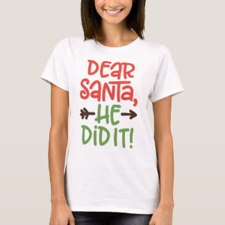 サンタッおもしろい親愛トはクリスマスに行った Tシャツ