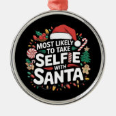 サンタファミリーのクリスマスと自撮りする可能性が高い メタルオーナメント (正面)