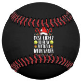 サンタフ遊ァミリとソフトボールをする可能性が最も高い ソフトボール (正面)