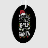 サンタフ遊ァミリのクリスマスでゴルフをする可能性が最も高い オーナメント (正面)