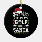 サンタフ遊ァミリのクリスマスでゴルフをする可能性が最も高い セラミックオーナメント (正面)