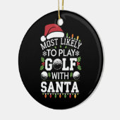 サンタフ遊ァミリのクリスマスでゴルフをする可能性が最も高い セラミックオーナメント (左)