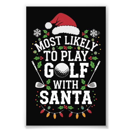 サンタフ遊ァミリのクリスマスでゴルフをする可能性が最も高い フォトプリント            (正面)