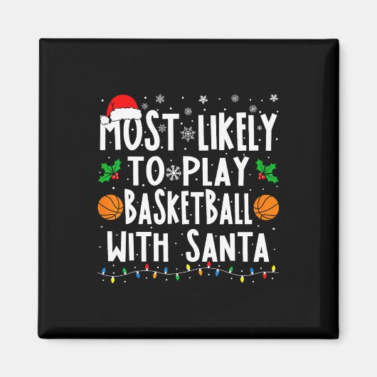 サンタフ遊ァミリCでバスケットボールをする可能性が最も高い マグネット (正面)