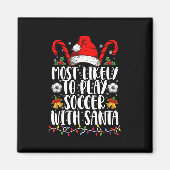 サンタ一家と一緒にクリスマスにサッカーをしそう マグネット (正面)