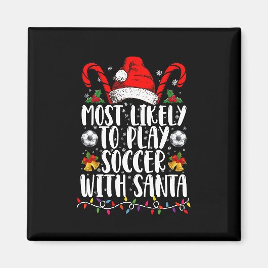 サンタ一家と一緒にクリスマスにサッカーをしそう マグネット (正面)