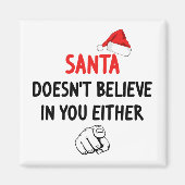 サンタ信じは マグネット (正面)