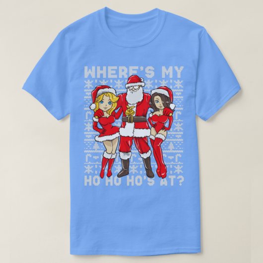 サンタ売春あっせん業者がクリスマスに私の家を持ち歩く Tシャツ (デザイン正面)