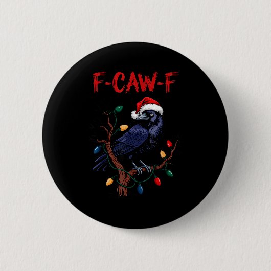 サンタ帽子の黒いカラス、F-caw-f メーム 缶バッジ (正面)