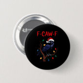 サンタ帽子の黒いカラス、F-caw-f メーム 缶バッジ (正面&裏面)