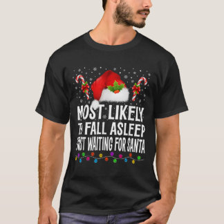 サンタ待ちで最初に寝ちゃう派 Tシャツ