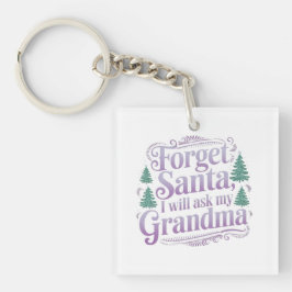 サンタ忘れの事おばあちゃん頼だよおもしろい キーホルダー