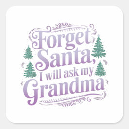 サンタ忘れの事おばあちゃん頼だよおもしろい スクエアシール