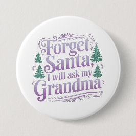 サンタ忘れの事おばあちゃん頼だよおもしろい 缶バッジ