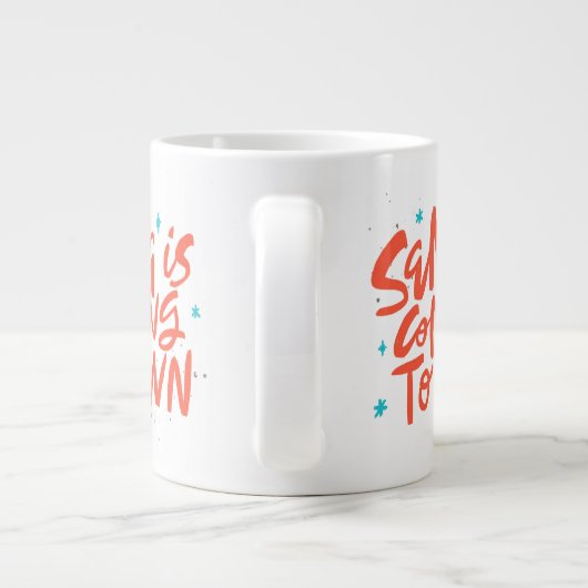 サンタ来イズトゥタウンホリデイデザイン ジャンボコーヒーマグカップ (裏面)