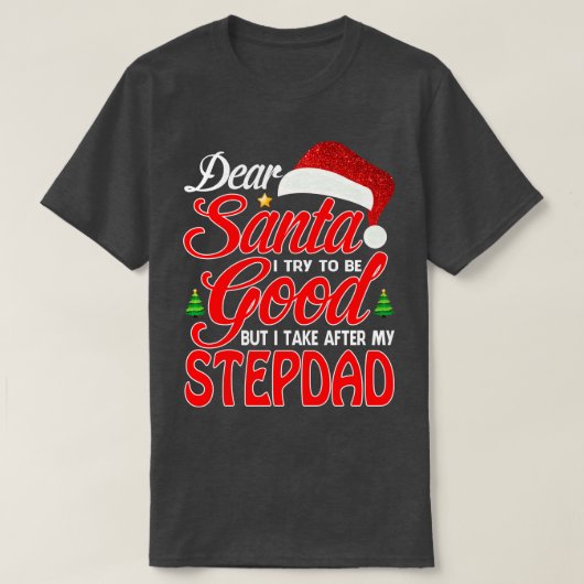 サンタ親愛は良くなろうとしたが、私は自分の後を取る Tシャツ (デザイン正面)