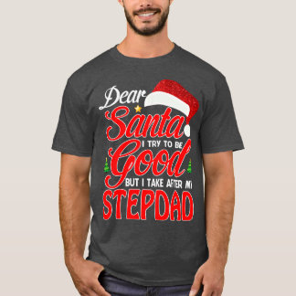サンタ親愛は良くなろうとしたが、私は自分の後を取る Tシャツ