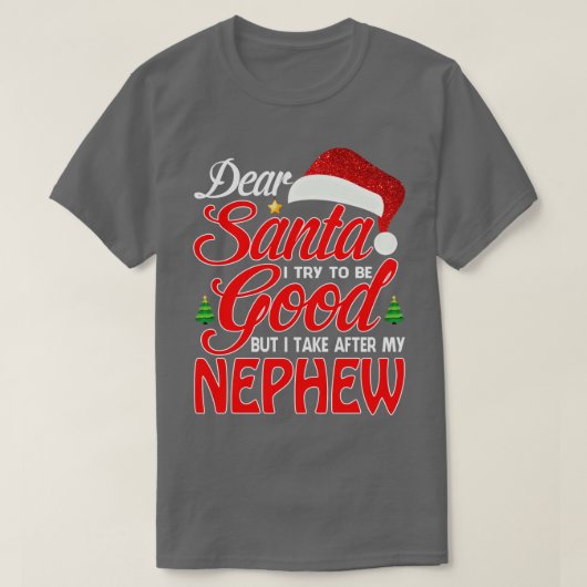 サンタ親愛は良くなろうとしたが、私は自分の後を取る Tシャツ (デザイン正面)