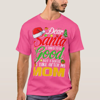 サンタ親愛は良くなろうとしたが、私は自分の後を取る Tシャツ