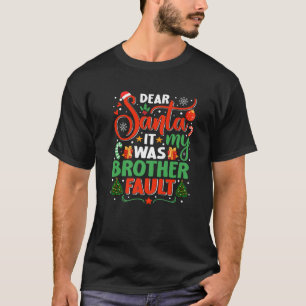 サンタ親愛ーそれは私の兄の断層家族のクリスマスホールだった Tシャツ