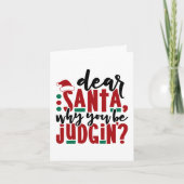 サンタ親愛ーなぜあなたが判断するのか |おもしろいのユーモア シーズンカード (正面)