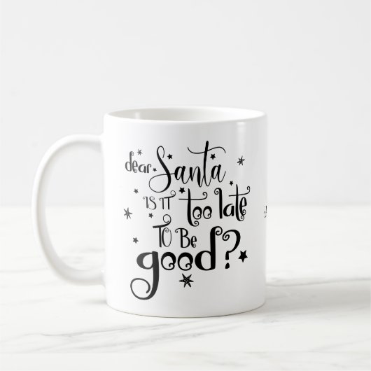 サンタ親愛ーはクリスマスの名前を良くするには遅すぎる コーヒーマグカップ (左)