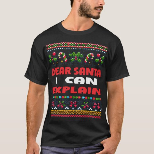 サンタ親愛ーは醜いクリスマスセーターを説明できる Tシャツ (正面)