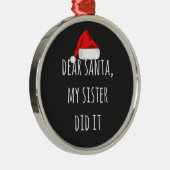 サンタ親愛ー妹がクリスマスにおもしろいやった メタルオーナメント (右)