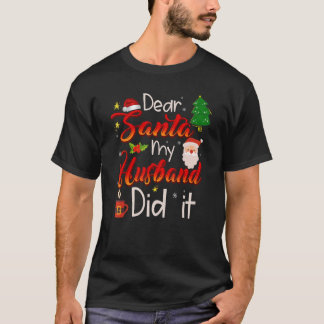 サンタ親愛ー私の夫がやった Tシャツ