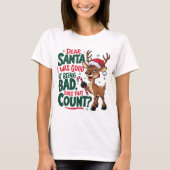 サンタ親愛ー私は悪いことが得意だった Tシャツ (正面)