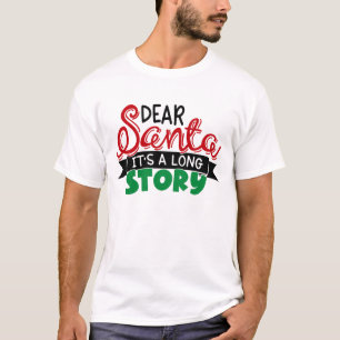 サンタ親愛ー長い話のクリスマスおもしろい Tシャツ