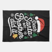 サンタ親愛ー・ミー・ブラザーがクリスマスにおもしろいやった キッチンタオル (横)