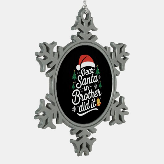 サンタ親愛ー・ミー・ブラザーがクリスマスにおもしろいやった スノーフレークピューターオーナメント (左)