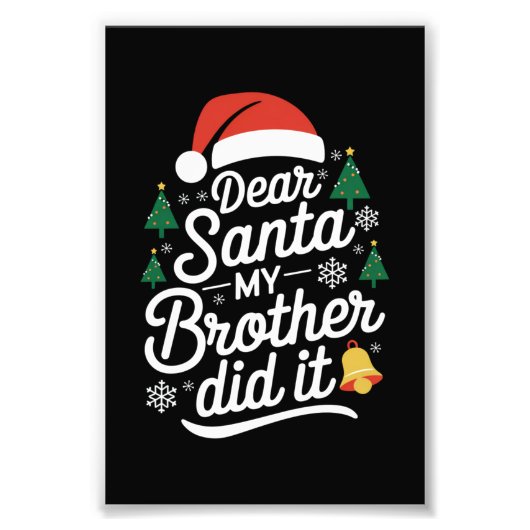 サンタ親愛ー・ミー・ブラザーがクリスマスにおもしろいやった フォトプリント            (正面)