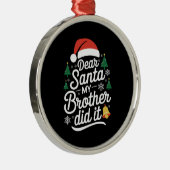 サンタ親愛ー・ミー・ブラザーがクリスマスにおもしろいやった メタルオーナメント (右)