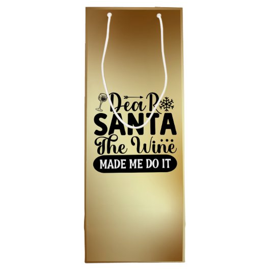 サンタ親愛、ワインが私にそれを行わせた – ワイン抱き枕 ワインギフトバッグ (裏面)