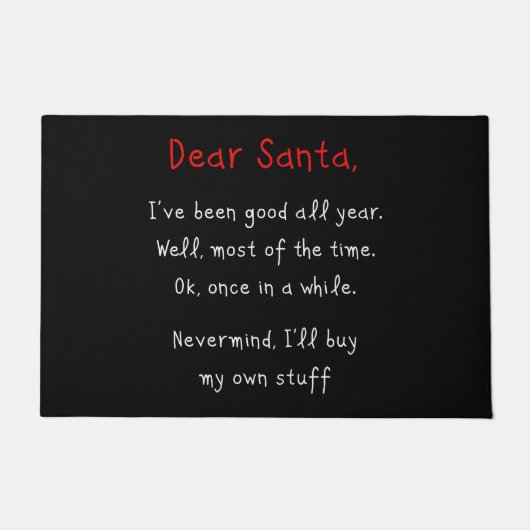 サンタ親愛、私は自分の買物のクリスマスユーモア ドアマット (正面)