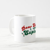 サンタ親愛、説明できる – フェスティバルクリスマスマグ コーヒーマグカップ (正面左)