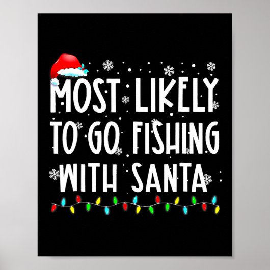 サンタ魚釣り恋人と魚釣りに行く可能性が最も高い ポスター (正面)