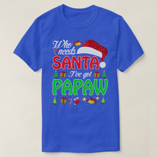 サンタ・イヴ・パポー得フ・マおもしろいッチング Tシャツ (デザイン正面)