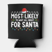 サンタ・クリスマスまで一晩中待つ可能性が高い 缶クーラー (正面)