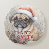 サンタ・クリスマスウォーターの色を待っているパグ犬 ラウンドクッション (正面)