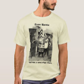 サンタ、サンタは、保安検査を要求します Tシャツ (正面)