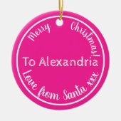 サンタ・ホットピンクパーソナライズされたのクリスマスラブ セラミックオーナメント (正面)