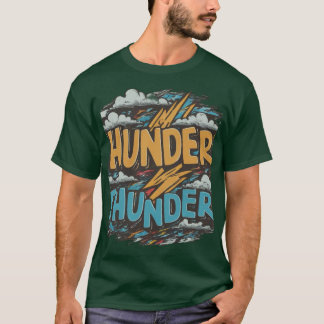 サンダー。サンダー。サンダー。 Tシャツ