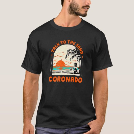 サンドコロナドビーチカリフォルニア海Sに話す Tシャツ (正面)