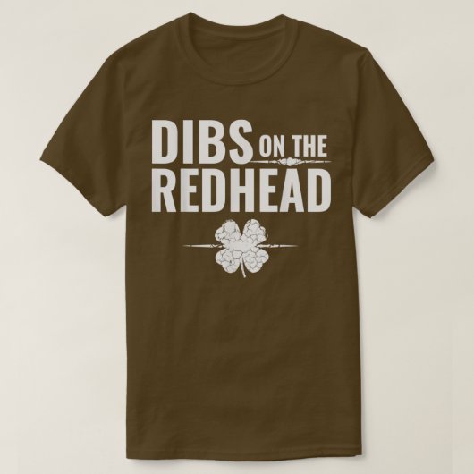 サンパトリックの日DibsOnTheRedhead Tシャツ (デザイン正面)