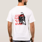 サンフェルミンのencierroの"¡のCorreのporのtusのvidas! ": Tシャツ (裏面)